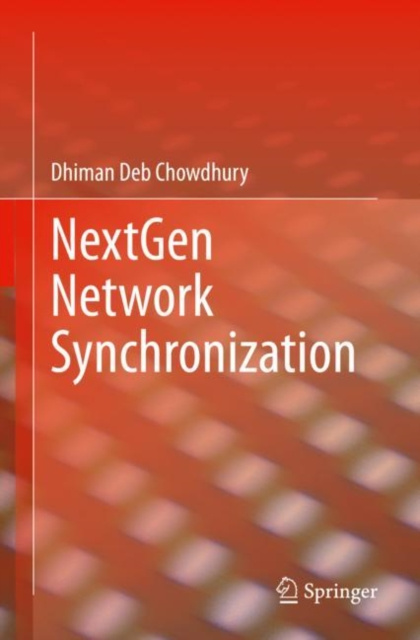 E-knjiga NextGen Network Synchronization Dhiman Deb Chowdhury