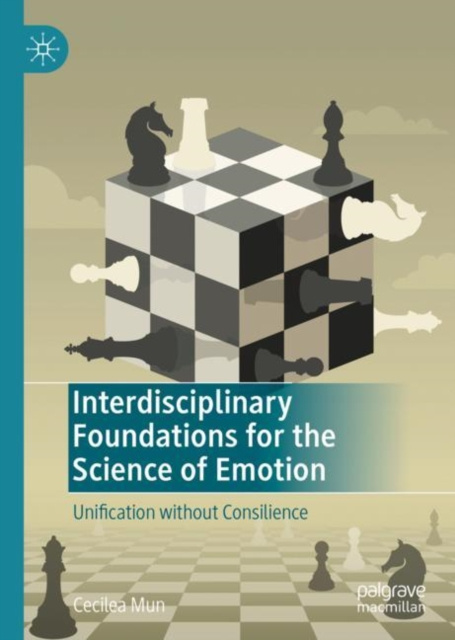 E-knjiga Interdisciplinary Foundations for the Science of Emotion Cecilea Mun