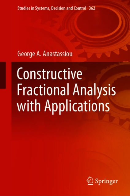E-book Constructive Fractional Analysis with Applications George A. Anastassiou