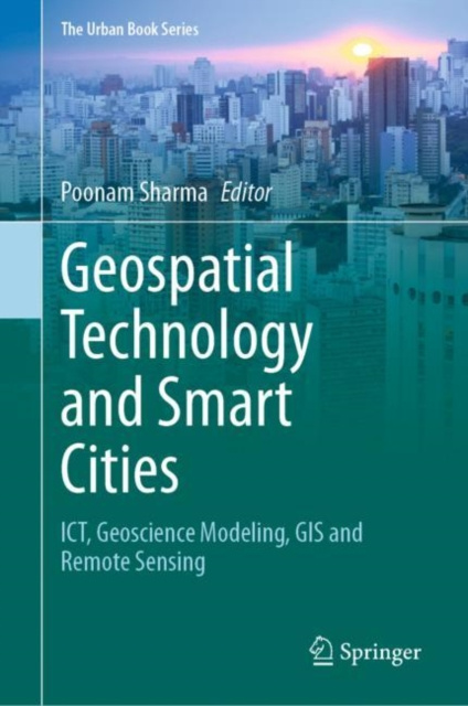 E-book Geospatial Technology and Smart Cities Poonam Sharma