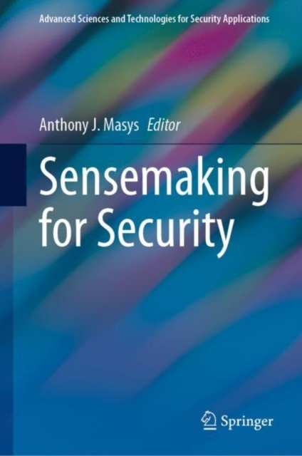 E-book Sensemaking for Security Anthony J. Masys