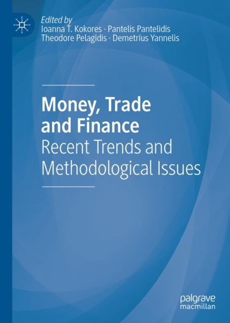 E-book Money, Trade and Finance Ioanna T. Kokores