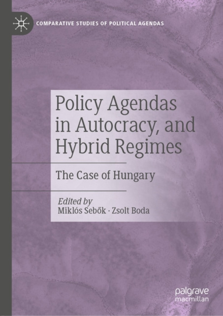 E-knjiga Policy Agendas in Autocracy, and Hybrid Regimes Miklos Sebok