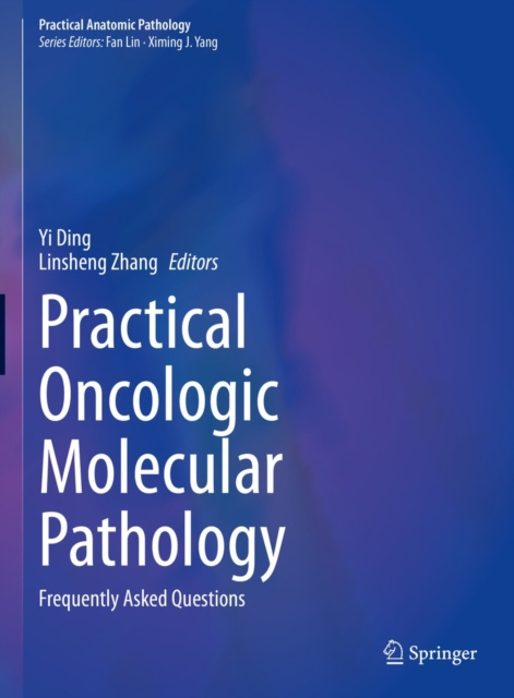 E-kniha Practical Oncologic Molecular Pathology Yi Ding