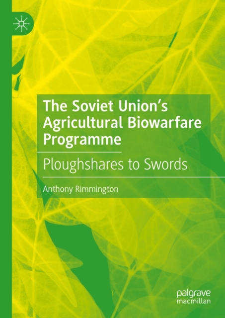 E-book Soviet Union's Agricultural Biowarfare Programme Anthony Rimmington