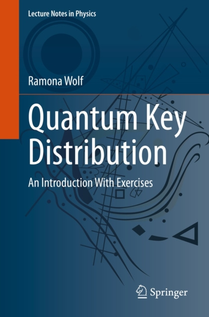 E-knjiga Quantum Key Distribution Ramona Wolf
