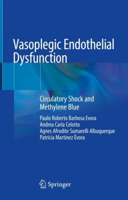 E-knjiga Vasoplegic Endothelial Dysfunction Paulo Roberto Barbosa Evora