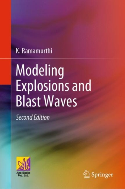 E-knjiga Modeling Explosions and Blast Waves K. Ramamurthi