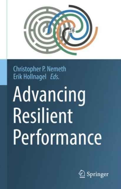E-Book Advancing Resilient Performance Christopher P. Nemeth