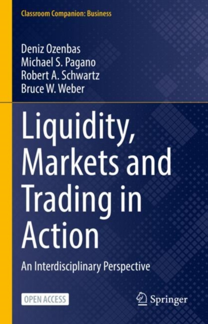 E-knjiga Liquidity, Markets and Trading in Action Deniz Ozenbas