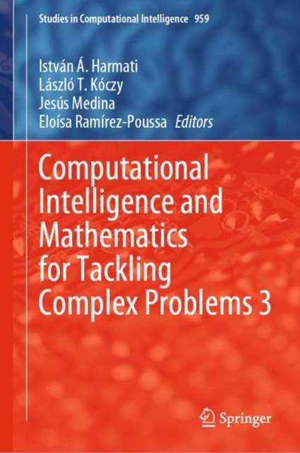 E-knjiga Computational Intelligence and Mathematics for Tackling Complex Problems 3 Istvan A. Harmati