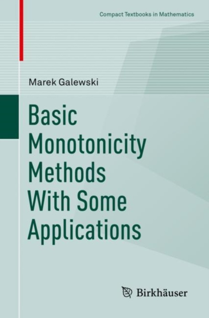 E-book Basic Monotonicity Methods with Some Applications Marek Galewski