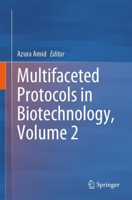 E-book Multifaceted Protocols in Biotechnology, Volume 2 Azura Amid
