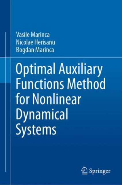 E-book Optimal Auxiliary Functions Method for Nonlinear Dynamical Systems Vasile Marinca