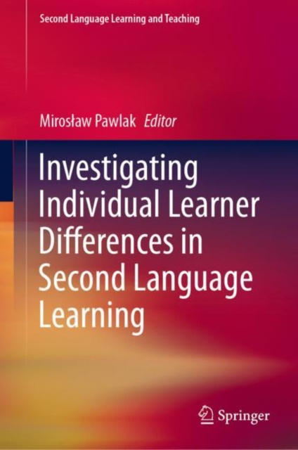 E-knjiga Investigating Individual Learner Differences in Second Language Learning Miroslaw Pawlak
