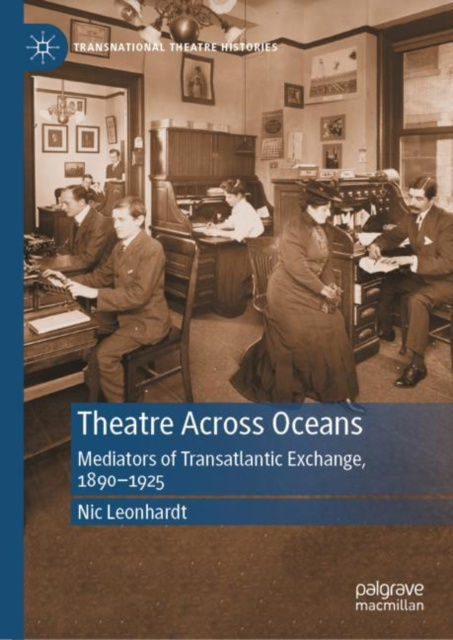 E-kniha Theatre Across Oceans Nic Leonhardt