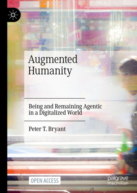 E-knjiga Augmented Humanity Peter T. Bryant