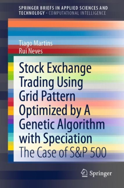 E-book Stock Exchange Trading Using Grid Pattern Optimized by A Genetic Algorithm with Speciation Tiago Martins