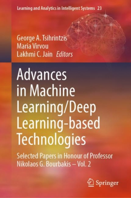 E-knjiga Advances in Machine Learning/Deep Learning-based Technologies George A. Tsihrintzis
