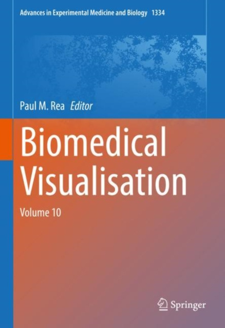 E-knjiga Biomedical Visualisation Paul M. Rea