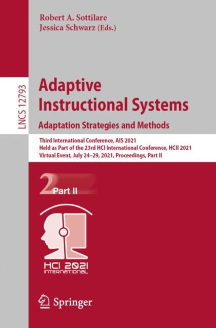 E-kniha Adaptive Instructional Systems. Adaptation Strategies and Methods Robert A. Sottilare