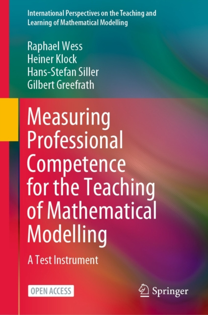 ebook Measuring Professional Competence for the Teaching of Mathematical Modelling Raphael Wess