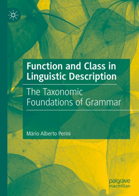 E-knjiga Function and Class in Linguistic Description Mario Alberto Perini