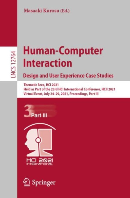 E-knjiga Human-Computer Interaction. Design and User Experience Case Studies Masaaki Kurosu