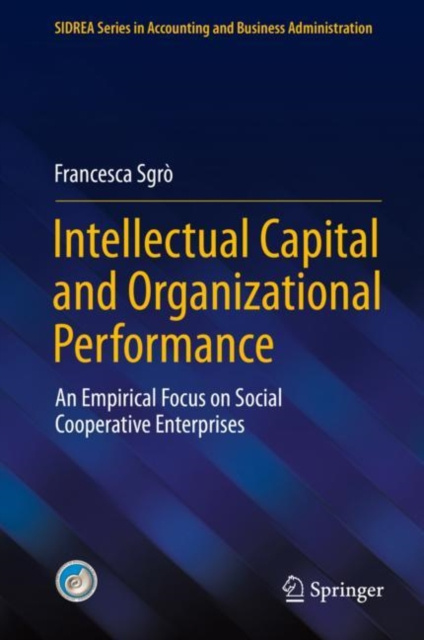 E-knjiga Intellectual Capital and Organizational Performance Francesca Sgro