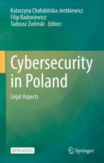 E-book Cybersecurity in Poland Katarzyna Chalubinska-Jentkiewicz