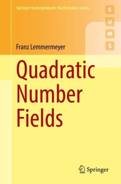 E-knjiga Quadratic Number Fields Franz Lemmermeyer
