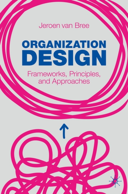 E-kniha Organization Design Jeroen van Bree