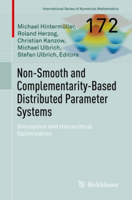 E-book Non-Smooth and Complementarity-Based Distributed Parameter Systems Michael Hintermuller