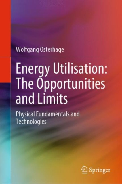 E-kniha Energy Utilisation: The Opportunities and Limits Wolfgang Osterhage