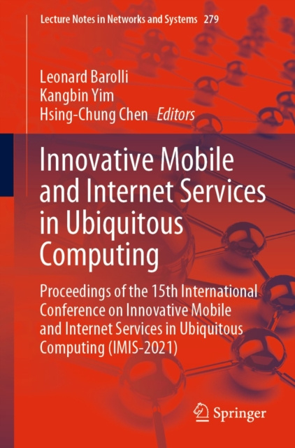 E-kniha Innovative Mobile and Internet Services in Ubiquitous Computing Leonard Barolli