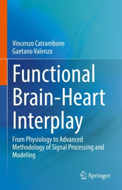 E-Book Functional Brain-Heart Interplay Vincenzo Catrambone