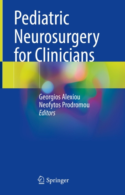 Libro elettronico Pediatric Neurosurgery for Clinicians Georgios Alexiou