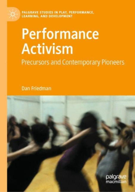 E-knjiga Performance Activism Dan Friedman
