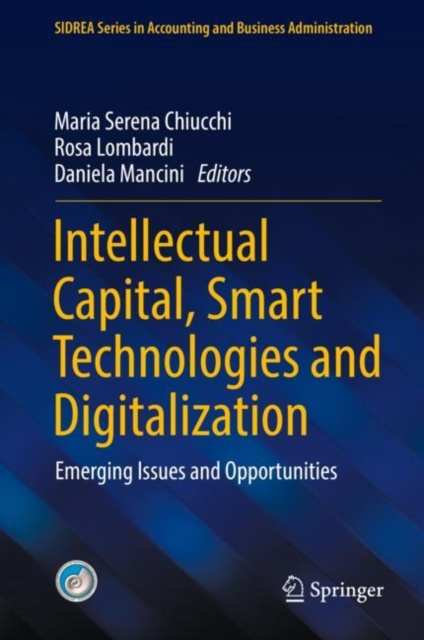 E-kniha Intellectual Capital, Smart Technologies and Digitalization Maria Serena Chiucchi