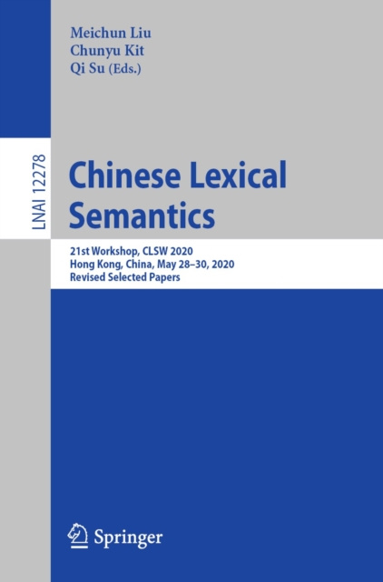 E-Book Chinese Lexical Semantics Meichun Liu