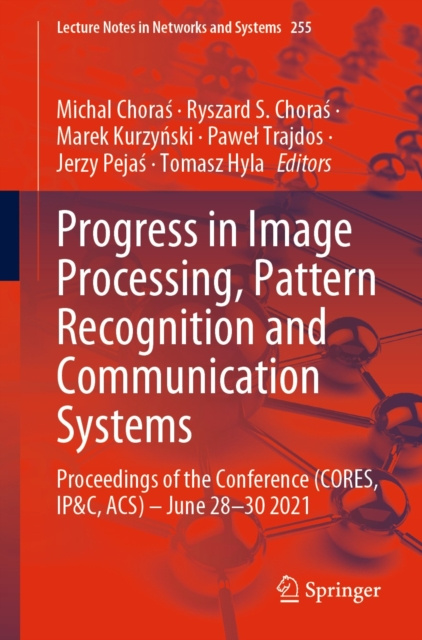 E-book Progress in Image Processing, Pattern Recognition and Communication Systems Michal Choras