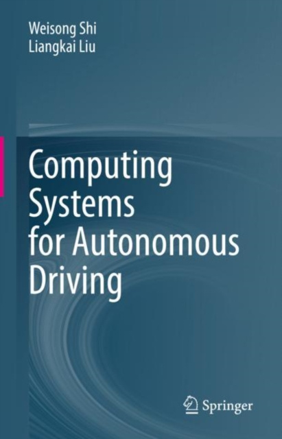 E-knjiga Computing Systems for Autonomous Driving Weisong Shi