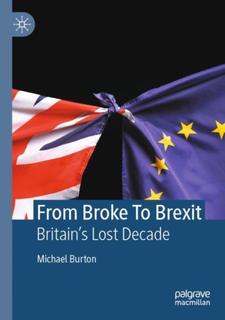 E-kniha From Broke To Brexit Michael Burton
