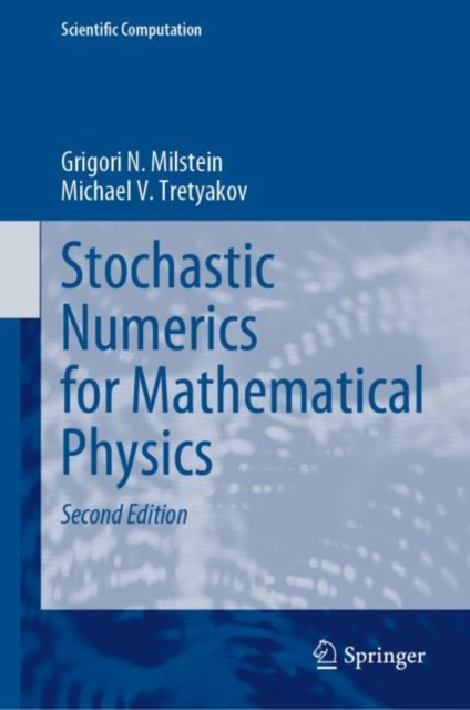 E-knjiga Stochastic Numerics for Mathematical Physics Grigori N. Milstein