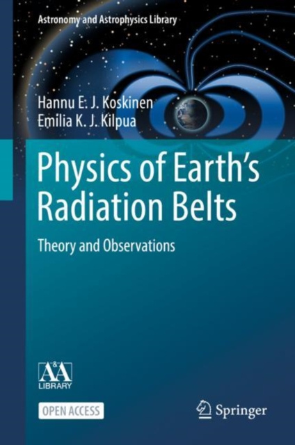 E-kniha Physics of Earth's Radiation Belts Hannu E. J. Koskinen
