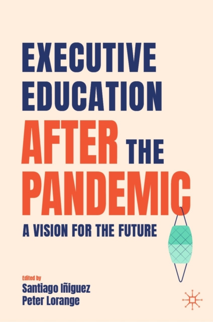 E-knjiga Executive Education after the Pandemic Santiago Iniguez