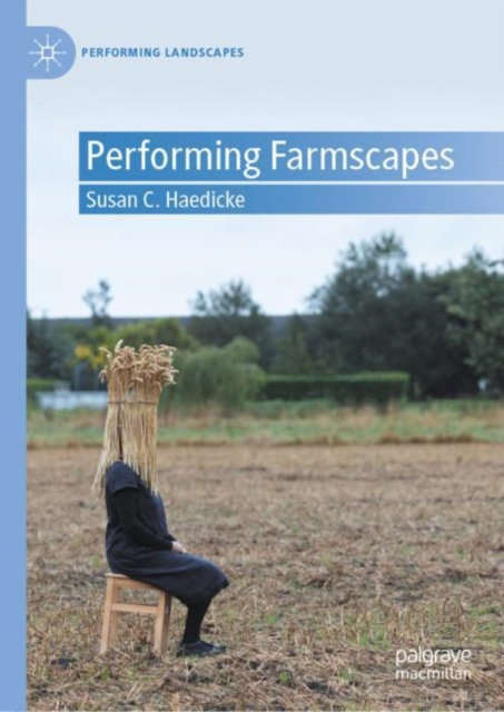 E-knjiga Performing Farmscapes Susan C. Haedicke