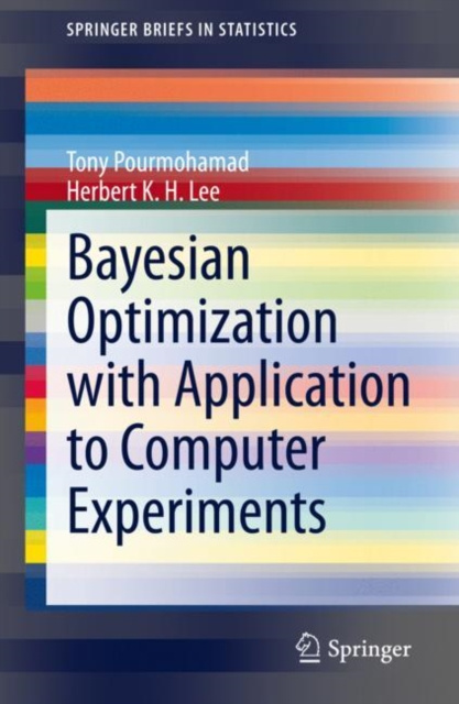 E-knjiga Bayesian Optimization with Application to Computer Experiments Tony Pourmohamad