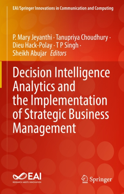 E-kniha Decision Intelligence Analytics and the Implementation of Strategic Business Management P. Mary Jeyanthi