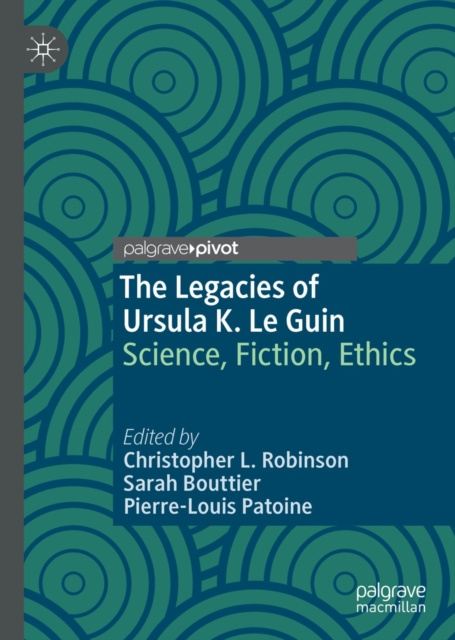 E-kniha Legacies of Ursula K. Le Guin Christopher L. Robinson